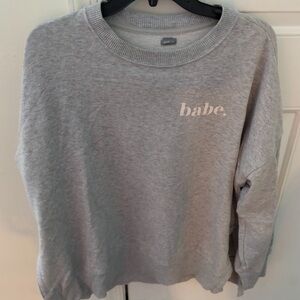 Aerie Heather Gray 'Babe' Crewneck